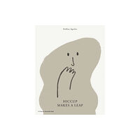 Fanny & Alexander Hiccup Makes a Leap (inbunden, eng)