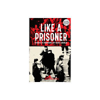 Istros Books Like a Prisoner (häftad, eng)