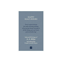 Notting Hill Editions Happy Half Hours (inbunden, eng)