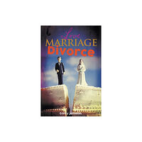 New Haven Publishing Ltd Love Marriage Divorce (häftad, eng)