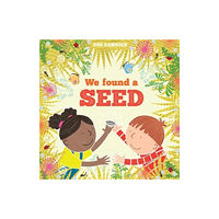 Scallywag Press We Found a Seed (häftad, eng)