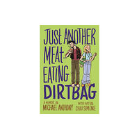 Street Noise Books Just Another Meat-Eating Dirtbag (häftad, eng)