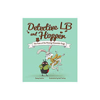 New Frontier Publishing Detective LB and Hopper: The Case of the Missing Chocolate Frogs (häftad, eng)