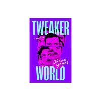 Unnamed Press Tweakerworld (inbunden, eng)