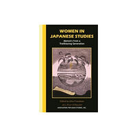 Association for Asian Studies Women in Japanese Studies (inbunden, eng)