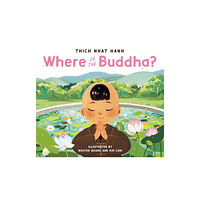 Parallax Press Where Is the Buddha? (inbunden, eng)