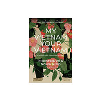 Three Rooms Press My Vietnam, Your Vietnam (häftad, eng)