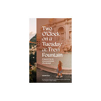 Random House USA Inc Two O'Clock on a Tuesday at Trevi Fountain (inbunden, eng)