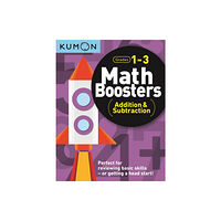 Kumon Publishing North America, Inc Math Boosters: Addition & Subtraction (Grades 1-3) (häftad, eng)