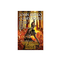 Baen Books We Shall Rise (inbunden, eng)