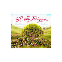 Pikku Publishing The Happy Hedgerow (inbunden, eng)