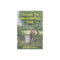 Fairfield Books Through The Remembered Gate (inbunden, eng)