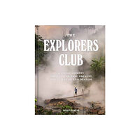 Potter/Ten Speed/Harmony/Rodale The Explorers Club (inbunden, eng)