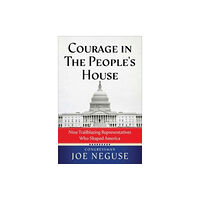 Simon & Schuster Courage in The People's House (inbunden, eng)