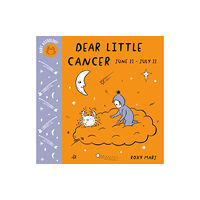 Random House USA Inc Baby Astrology: Dear Little Cancer (bok, board book, eng)