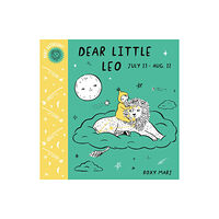 Random House USA Inc Baby Astrology: Dear Little Leo (bok, board book, eng)
