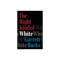 Simon & Schuster The Right Kind of White (inbunden, eng)