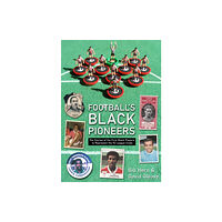 Conker Editions Ltd Football's Black Pioneers (häftad, eng)
