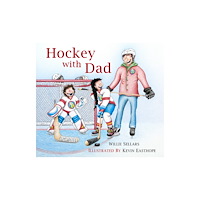Caitlin Press Hockey with Dad (inbunden, eng)