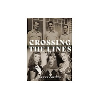Otago University Press Crossing the Lines (häftad, eng)