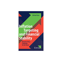 Springer Nature Switzerland AG Inflation Targeting and Financial Stability (inbunden, eng)