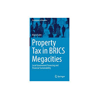 Springer International Publishing AG Property Tax in BRICS Megacities (inbunden, eng)