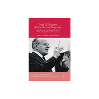 Springer International Publishing AG Luigi L. Pasinetti: An Intellectual Biography (inbunden, eng)