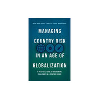 Springer International Publishing AG Managing Country Risk in an Age of Globalization (inbunden, eng)