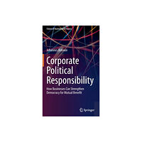 Springer-Verlag Berlin and Heidelberg GmbH & Co. K Corporate Political Responsibility (inbunden, eng)