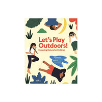 Die Gestalten Verlag Let's Play Outdoors! (inbunden, eng)