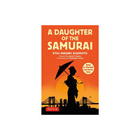 Tuttle Publishing A Daughter of the Samurai (häftad, eng)