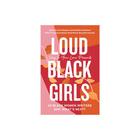 HarperCollins Publishers Loud Black Girls (häftad, eng)