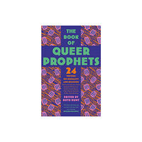 HarperCollins Publishers The Book of Queer Prophets (häftad, eng)
