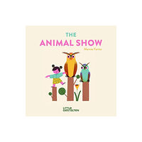 Die Gestalten Verlag The Animal Show (bok, board book, eng)