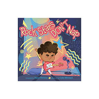 Harpercollins publishers inc Rock Stars Don’t Nap (inbunden, eng)