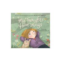 Harpercollins publishers inc My Thoughts Have Wings (inbunden, eng)