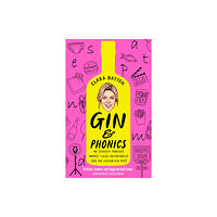 HarperCollins Publishers Gin and Phonics (inbunden, eng)