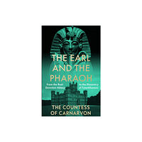 HarperCollins Publishers The Earl and the Pharaoh (häftad, eng)