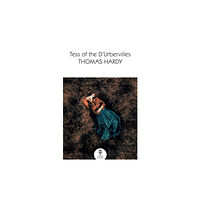 HarperCollins Publishers Tess of the D’Urbervilles (häftad, eng)