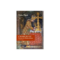 Karolinum,Nakladatelstvi Univerzity Karlovy,Czech  Charles IV (häftad, eng)