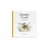 Crush Publishing Monkey Crush (inbunden, eng)