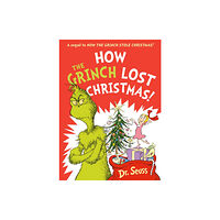 HarperCollins Publishers How the Grinch Lost Christmas! (häftad, eng)