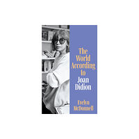 HarperCollins Publishers The World According to Joan Didion (häftad, eng)
