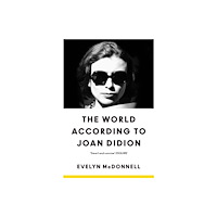 HarperCollins Publishers The World According to Joan Didion (häftad, eng)