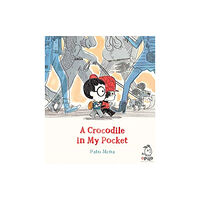 Apila Ediciones A Crocodile in My Pocket (inbunden, eng)