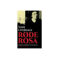 Lindhardt Og Ringhof R?de Rosa. En bog om Rosa Luxemburg (häftad, dan)