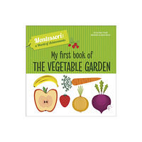 White Star My First Book of the Vegetable Garden (inbunden, eng)