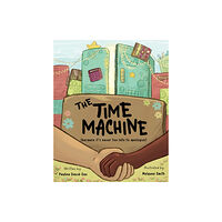 Maria Dismondy Incorporated The Time Machine (inbunden, eng)