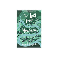 Blackwater Press The Boy from Nowhere (häftad, eng)