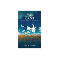 Austin Macauley Publishers LLC Fall from Grace (häftad, eng)